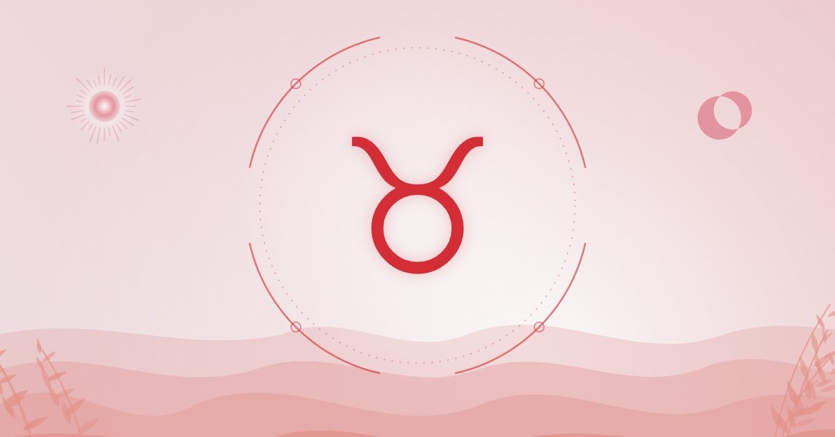 Exactly 3 Zodiac Signs Taurus Owes a Sincere Apology To Right Now