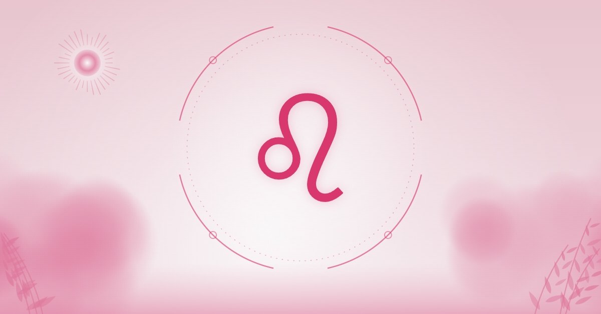 Daily Leo Horoscope for August 19: These 3 Zodiac Signs Will Admit They Took Your Love for Granted