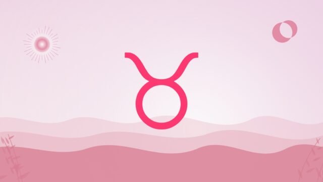 Daily Taurus Horoscope: One of These 3 Zodiac Signs May Be Coming Back Into Your Life Today
