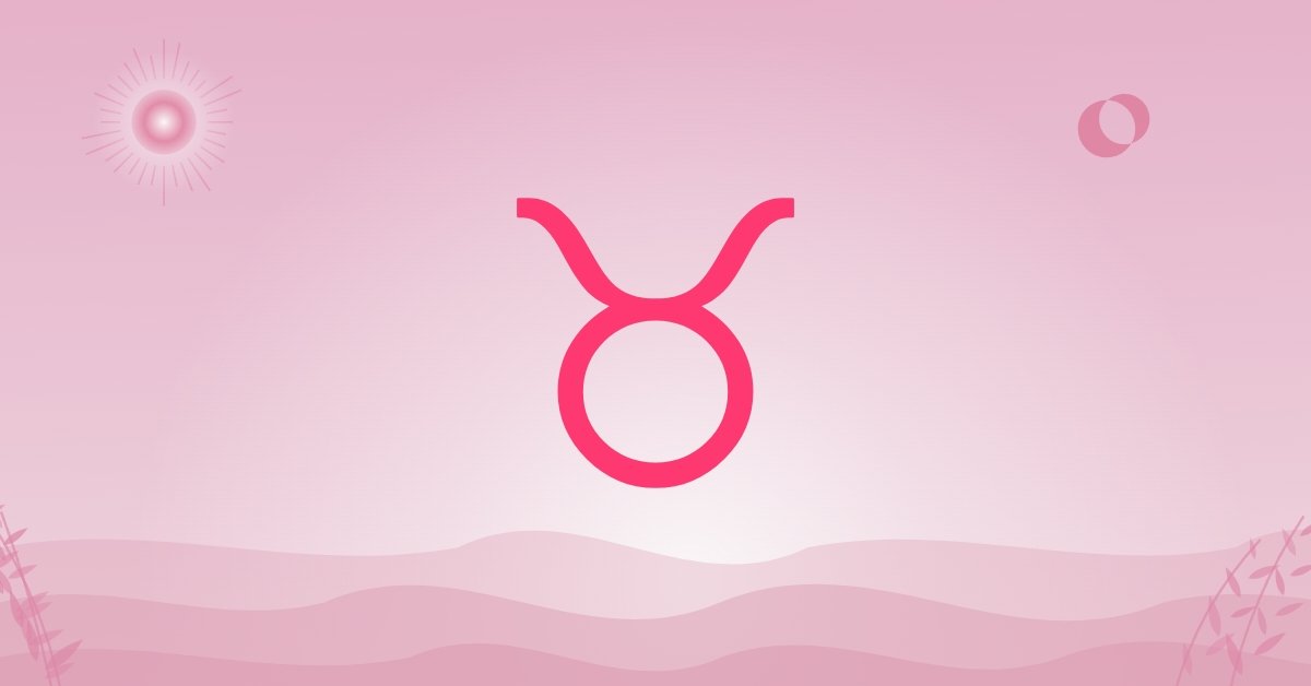 Daily Taurus Horoscope: These 3 Zodiac Signs May Return to Taurus for a Karmic Reason Today