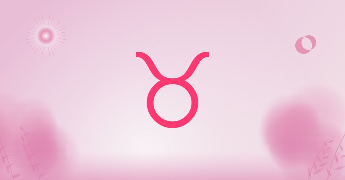 Daily Taurus Horoscope: Karma Could Make These 3 Zodiac Signs to Confess Their Love to Taurus Today