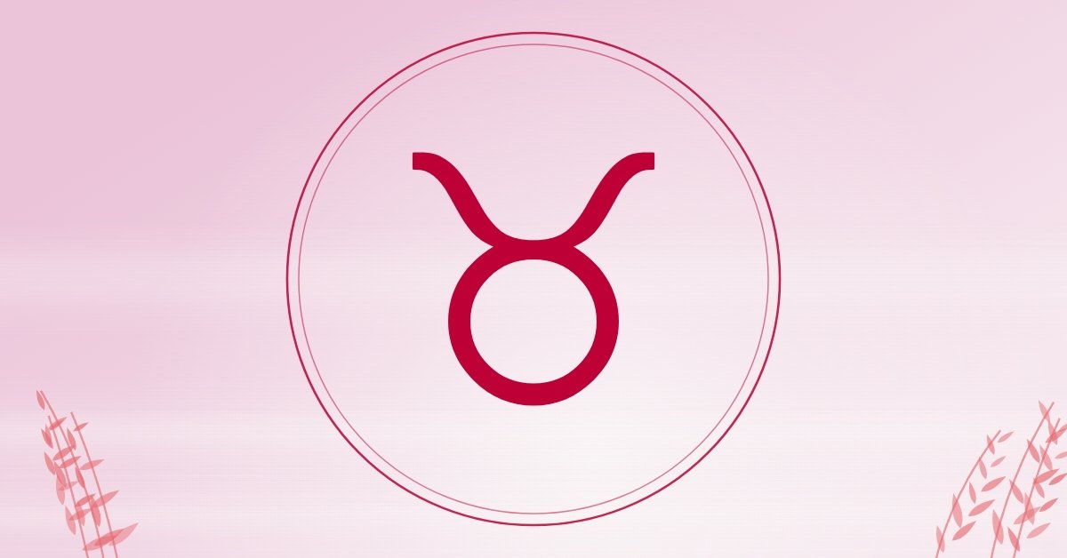 The 3 Zodiac Signs Who Could Be Taurus’ Most Intense Love