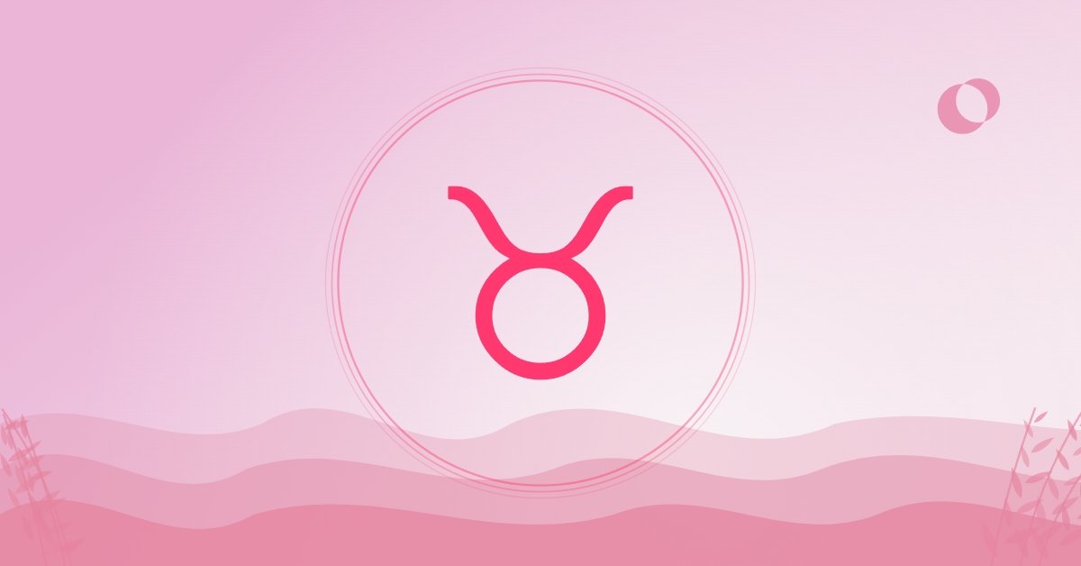 The 3 Zodiac Signs Most Likely to Want Taurus Back