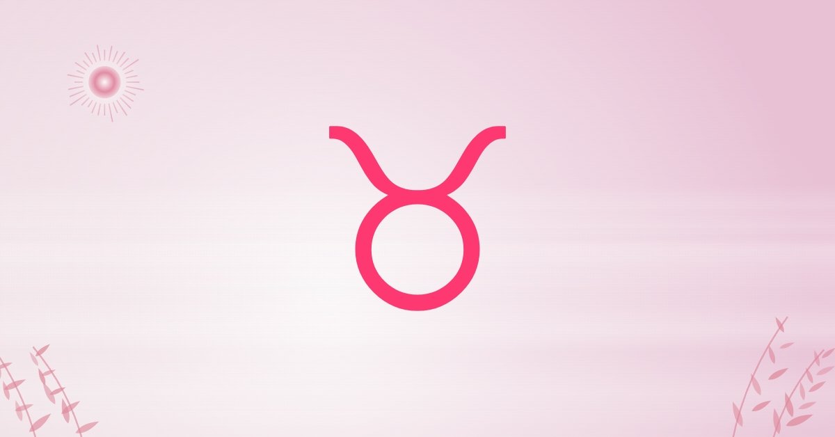 Daily Taurus Horoscope: Karma Could Make 3 Zodiac Signs Reveal Their Hidden Love to Taurus Today