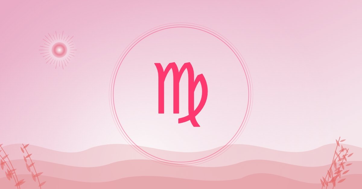 3 Zodiac Signs Who Could Realize Virgo Was the One They Shouldn’t Have Lost