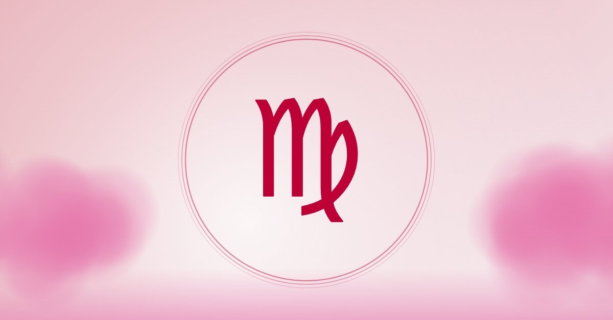 Virgo Karmic Horoscope: These 3 Zodiac Signs Are Entering Your Life for a Karmic Reason